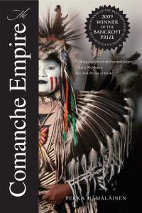 Book Cover for The Comanche Empire by Pekka Hämäläinen, William P Clements Center for Southwest Studies