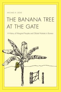 Book Cover for The Banana Tree at the Gate by Michael Dove