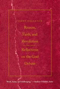 Book Cover for Reason, Faith, & Revolution by Terry Eagleton