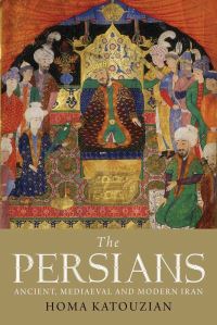 Book Cover for The Persians by Homa Katouzian