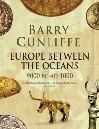 Book Cover for Europe Between the Oceans by Barry W Cunliffe