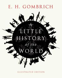 Book Cover for A Little History of the World by E. H. Gombrich