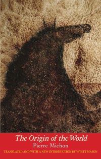 Book Cover for The Origin of the World by Pierre Michon