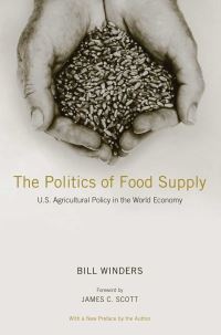 Book Cover for The Politics of Food Supply by William Winders