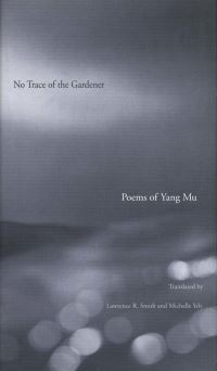 Book Cover for No Trace of the Gardener by Yang Mu