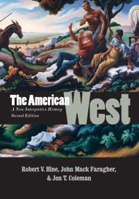 Book Cover for The American West by Robert V Hine, John Mack Faragher, Jon T Coleman