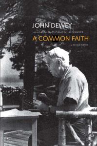 Book Cover for A Common Faith by John Dewey, Thomas M Alexander