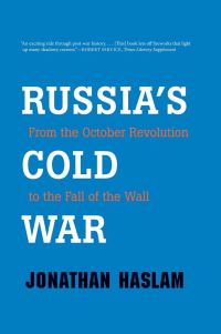 Book Cover for Russia's Cold War by Jonathan Haslam