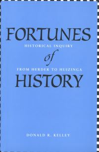 Book Cover for Fortunes of History by Donald R Kelley