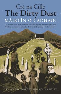Book Cover for The Dirty Dust by Máirtín Ó Cadhain