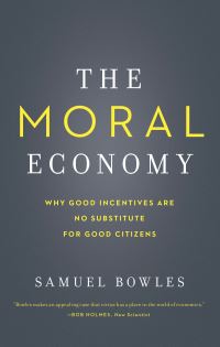 Book Cover for The Moral Economy by Samuel Bowles