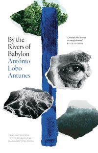 Book Cover for By the Rivers of Babylon by António Lobo Antunes