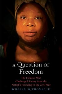 Book Cover for A Question of Freedom by William G Thomas