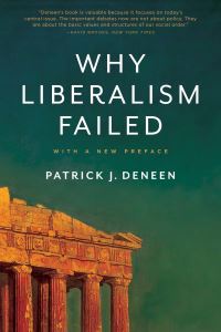 Book Cover for Why Liberalism Failed by Patrick J Deneen