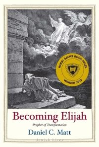 Book Cover for Becoming Elijah by Daniel Chanan Matt