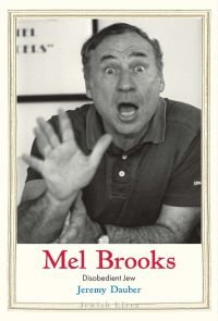 Book Cover for Mel Brooks by Jeremy Dauber, Yale University Press