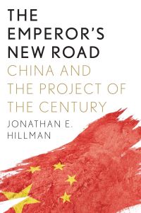 Book Cover for The Emperor's New Road by Jonathan E Hillman