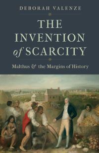 Book Cover for The Invention of Scarcity by Deborah M Valenze