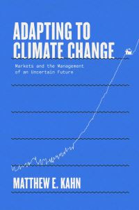 Book Cover for Adapting to Climate Change by Matthew E Kahn