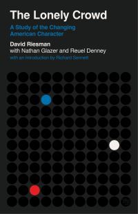 Book Cover for The Lonely Crowd by David Riesman, Nathan Glazer, Reuel Denney