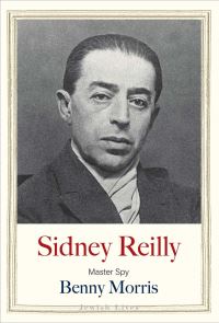 Book Cover for Sidney Reilly by Benny Morris