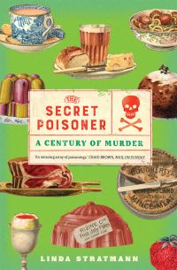Book Cover for The Secret Poisoner by Linda Stratmann
