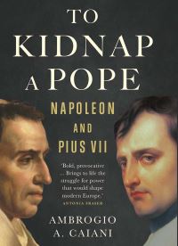 Book Cover for To Kidnap a Pope by Ambrogio A Caiani