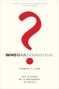 Book Cover for Who Is an Evangelical? by Thomas S Kidd