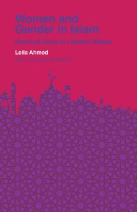 Book Cover for Women and Gender in Islam by Leila Ahmed