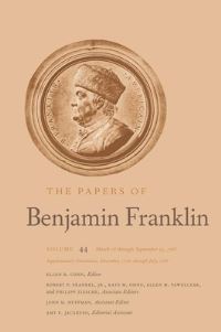 Book Cover for The Papers of Benjamin Franklin. Volume 44 March 16 Through September 13, 1785 by Benjamin Franklin