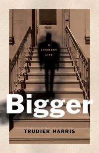 Book Cover for Bigger by Trudier Harris, Yale University Press