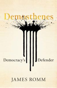 Book Cover for Demosthenes by James S Romm