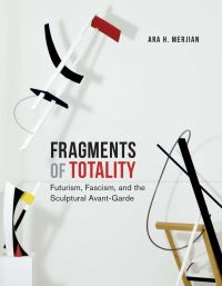 Book Cover for Fragments of Totality by Ara H Merjian