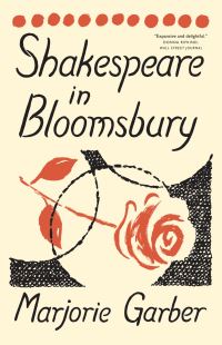 Book Cover for Shakespeare in Bloomsbury by Marjorie B Garber