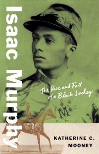 Book Cover for Isaac Murphy by Katherine Carmines Mooney