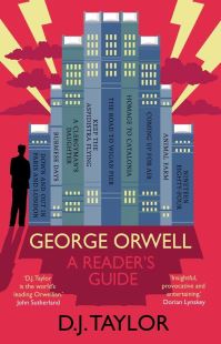 Book Cover for George Orwell: A Reader's Guide by D J Taylor