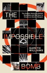 Book Cover for The Impossible Bomb by Gareth Williams