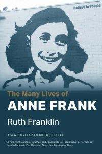 Book Cover for The Many Lives of Anne Frank by Ruth Franklin