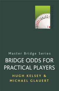 Book Cover for Bridge Odds for Practical Players by H W Kelsey, Michael Glauert