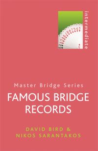 Book Cover for Famous Bridge Records by David Bird, Nikos Sarantakos