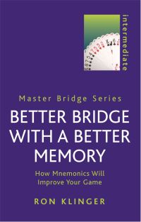 Book Cover for Better Bridge With a Better Memory by Ron Klinger
