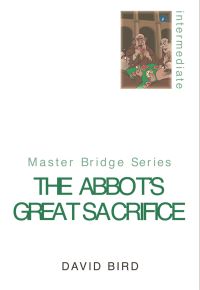 Book Cover for The Abbot's Great Sacrifice by David Bird