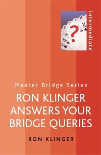 Book Cover for Ron Klinger Answers Your Bridge Queries by Ron Klinger