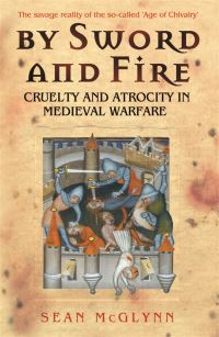 Book Cover for By Sword and Fire by Sean McGlynn