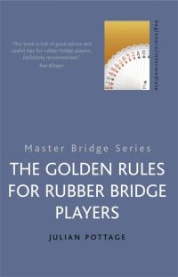 Book Cover for The Golden Rules for Rubber Bridge Players by Julian Pottage