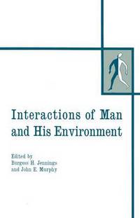 Book Cover for Interactions of Man and His Environment by Burgess H Jennings