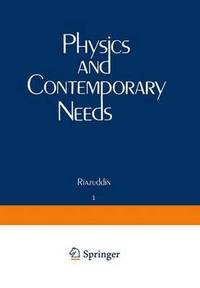 Book Cover for Physics and Contemporary Needs. Vol.1 by Riazuddin