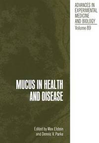Book Cover for Mucus in Health and Disease by Dennis Parke