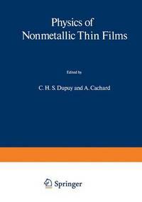 Book Cover for Physics of Nonmetallic Thin Films by A Cachard