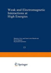 Book Cover for Weak and Electromagnetic Interactions at High Energies, Cargèse, 1975 by Maurice Levy